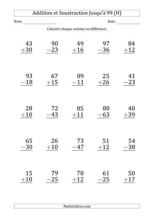 Gros Caractère - Addition et Soustraction d'un Nombre à 2 Chiffres avec des Termes et Diminuendes Jusqu'à 99 (25 Questions) (H)