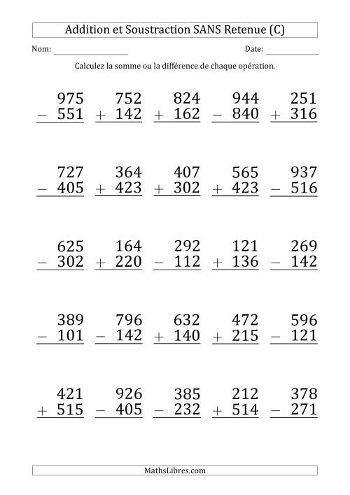 Addition et Soustraction d'un Nombre à 3 Chiffres par un Nombre à 3 Chiffres SANS retenue (Gros Caractère) (C)