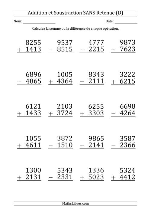 Addition et Soustraction d'un Nombre à 4 Chiffres par un Nombre à 4 Chiffres SANS retenue (Gros Caractère) (D)