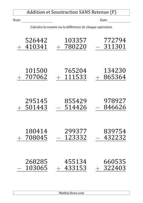 Addition et Soustraction d'un Nombre à 6 Chiffres par un Nombre à 6 Chiffres SANS retenue (Gros Caractère) (F)