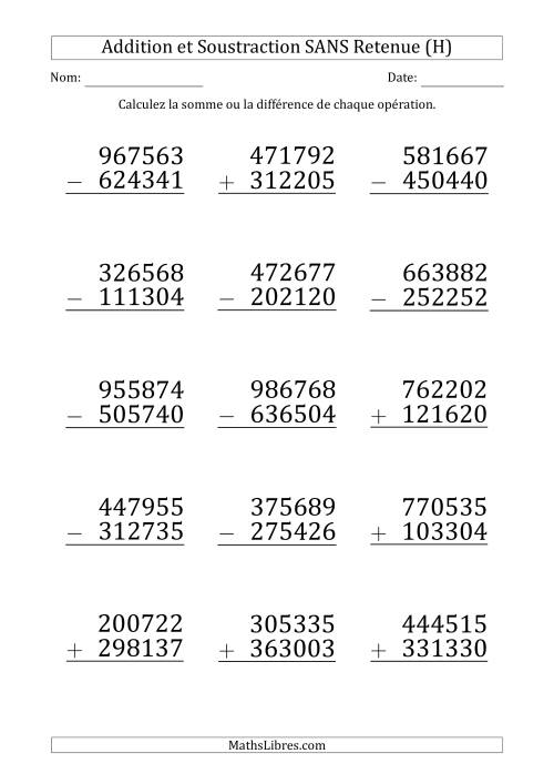 Addition et Soustraction d'un Nombre à 6 Chiffres par un Nombre à 6 Chiffres SANS retenue (Gros Caractère) (H)