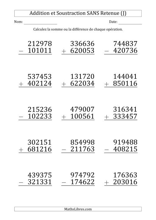 Addition et Soustraction d'un Nombre à 6 Chiffres par un Nombre à 6 Chiffres SANS retenue (Gros Caractère) (J)