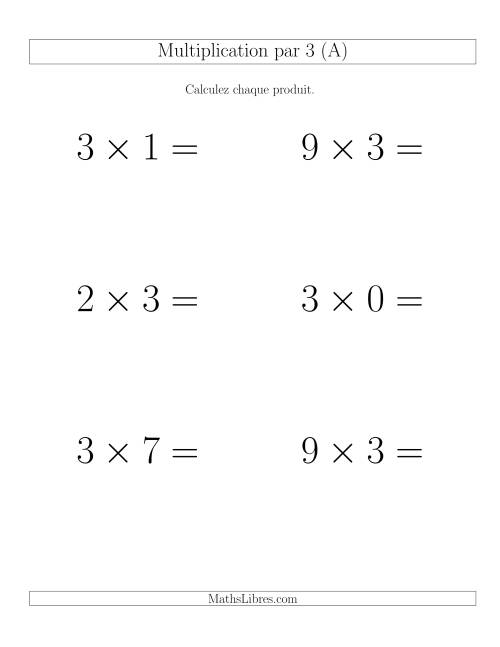 Règles de Multiplication Individuelles -- Multiplication par 3 -- Variation 0 à 9 (Gros Caractères)