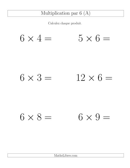 Règles de Multiplication Individuelles -- Multiplication par 6 -- Variation 0 à 12 (Gros Caractères)