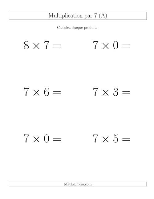 Règles de Multiplication Individuelles -- Multiplication par 7 -- Variation 0 à 9 (Gros Caractères)