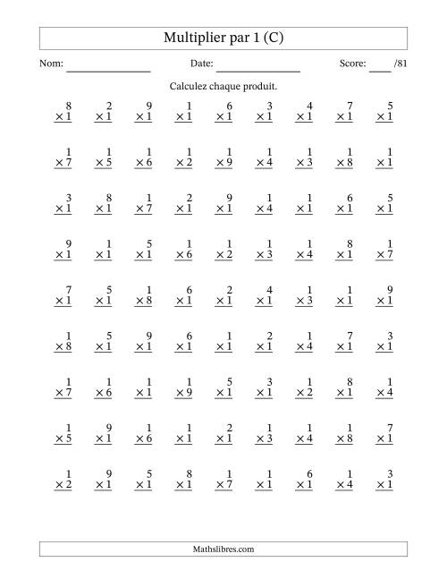 Multiplier (1 à 9) par 1 (81 Questions) (C)
