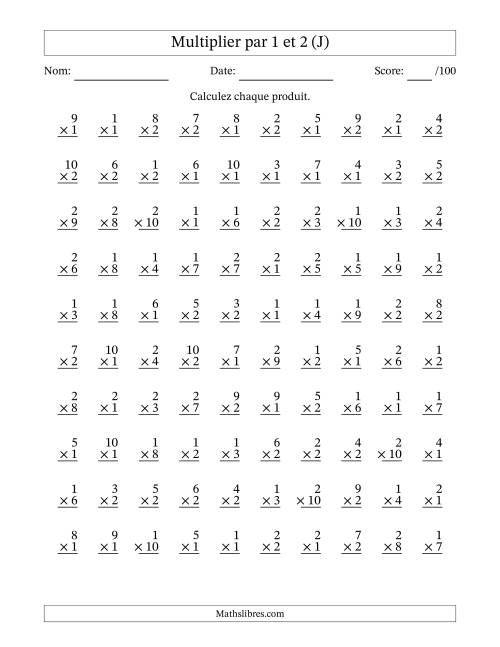 Multiplier (1 à 10) par 1 et 2 (100 Questions) (J)