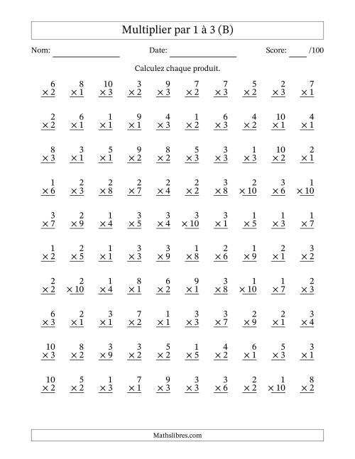 Multiplier (1 à 10) par 1 à 3 (100 Questions) (B)