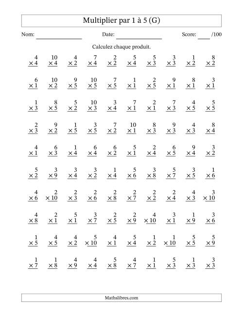 Multiplier (1 à 10) par 1 à 5 (100 Questions) (G)
