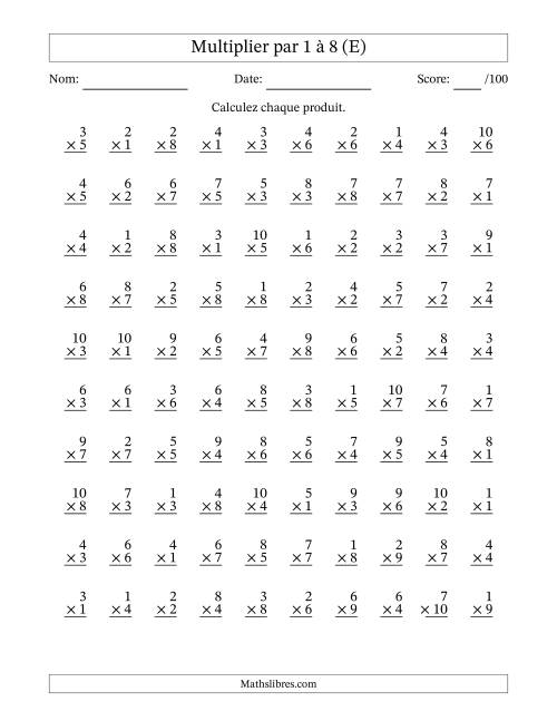 Multiplier (1 à 10) par 1 à 8 (100 Questions) (E)