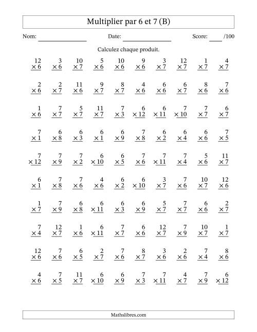 Multiplier (1 à 12) par 6 et 7 (100 Questions) (B)