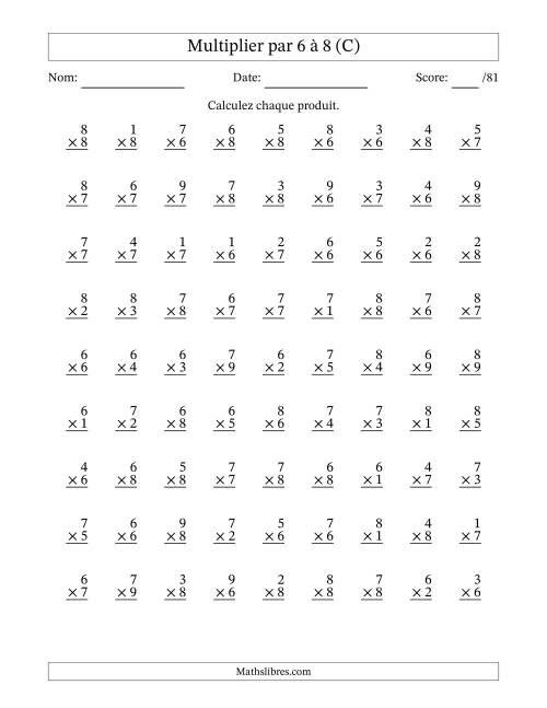 Multiplier (1 à 9) par 6 à 8 (81 Questions) (C)