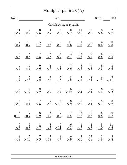 Multiplier (1 à 12) par 6 à 8 (100 Questions) (A)