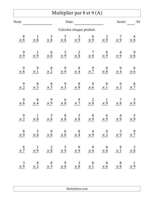 Multiplier (1 à 9) par 8 et 9 (81 Questions) (A)