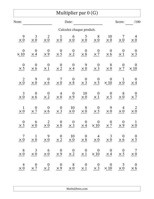 Multiplier (1 à 10) par 0 (100 Questions) (G)