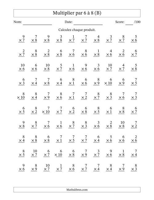 Multiplier (1 à 10) par 6 à 8 (100 Questions) (B)