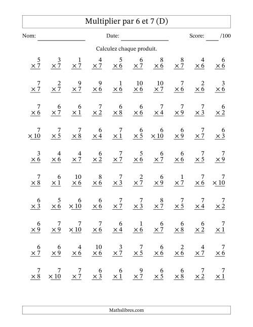 Multiplier (1 à 10) par 6 et 7 (100 Questions) (D)