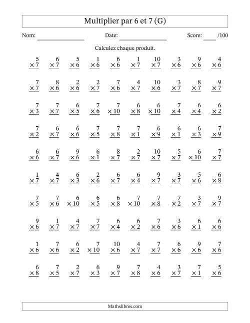 Multiplier (1 à 10) par 6 et 7 (100 Questions) (G)