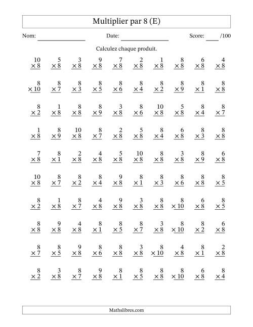 Multiplier (1 à 10) par 8 (100 Questions) (E)