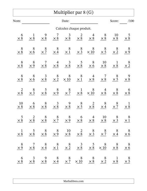Multiplier (1 à 10) par 8 (100 Questions) (G)