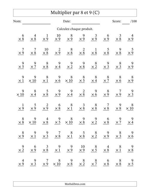 Multiplier (1 à 10) par 8 et 9 (100 Questions) (C)