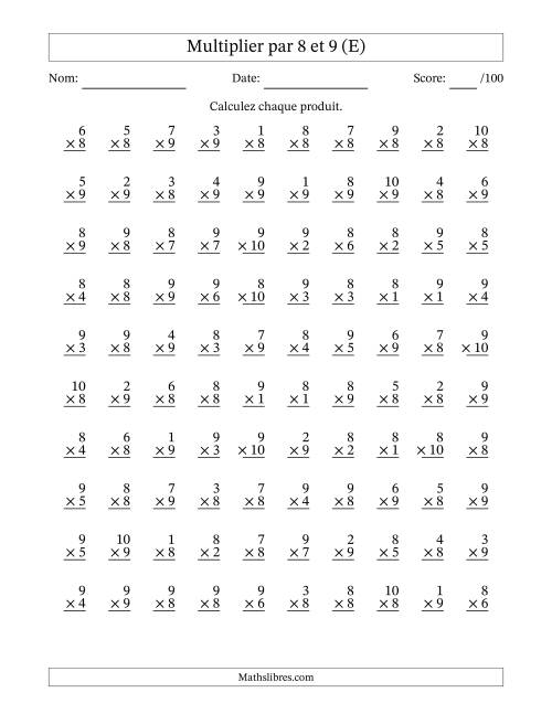 Multiplier (1 à 10) par 8 et 9 (100 Questions) (E)