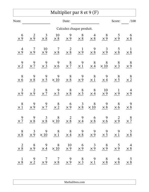 Multiplier (1 à 10) par 8 et 9 (100 Questions) (F)