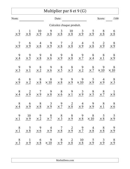 Multiplier (1 à 10) par 8 et 9 (100 Questions) (G)