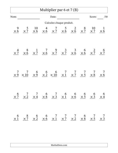 Multiplier (1 à 10) par 6 et 7 (50 Questions) (B)