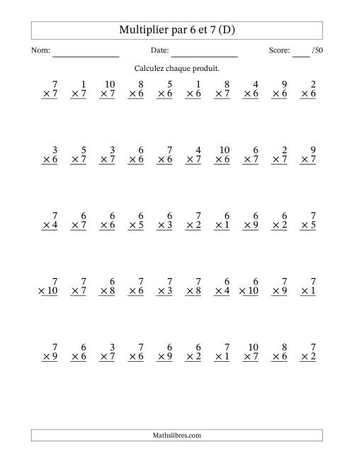 Multiplier (1 à 10) par 6 et 7 (50 Questions) (D)
