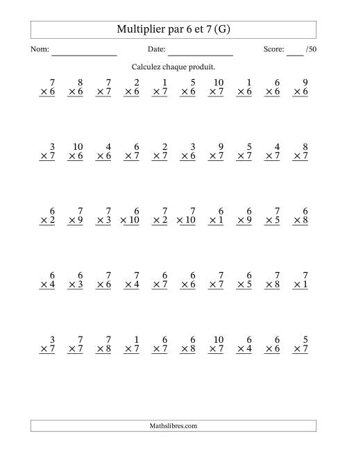 Multiplier (1 à 10) par 6 et 7 (50 Questions) (G)