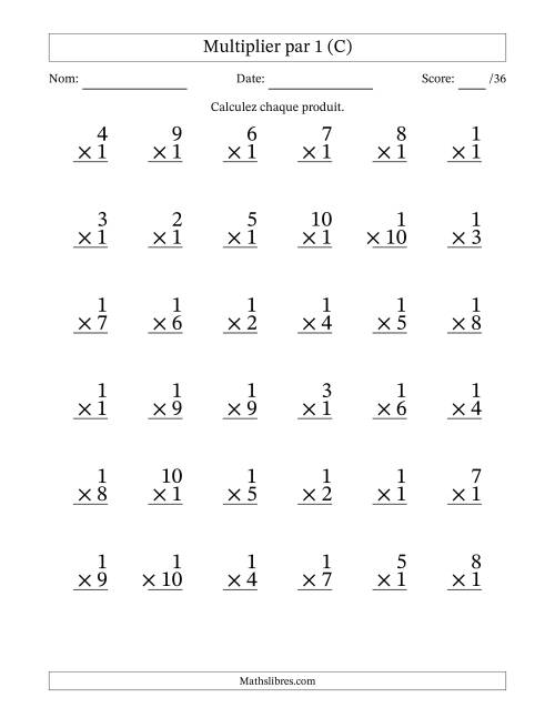 Multiplier (1 à 10) par 1 (36 Questions) (C)