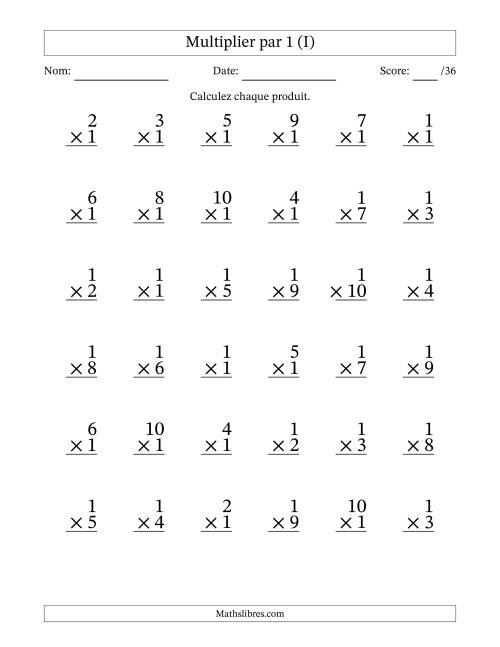 Multiplier (1 à 10) par 1 (36 Questions) (I)