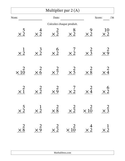 Multiplier (1 à 10) par 2 (36 Questions) (A)