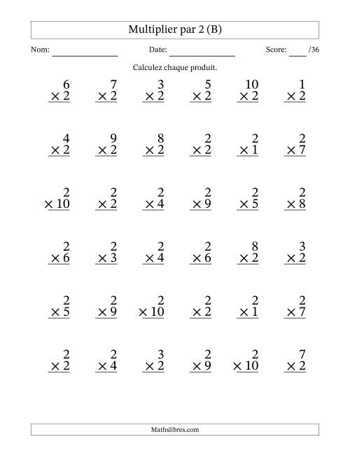 Multiplier (1 à 10) par 2 (36 Questions) (B)
