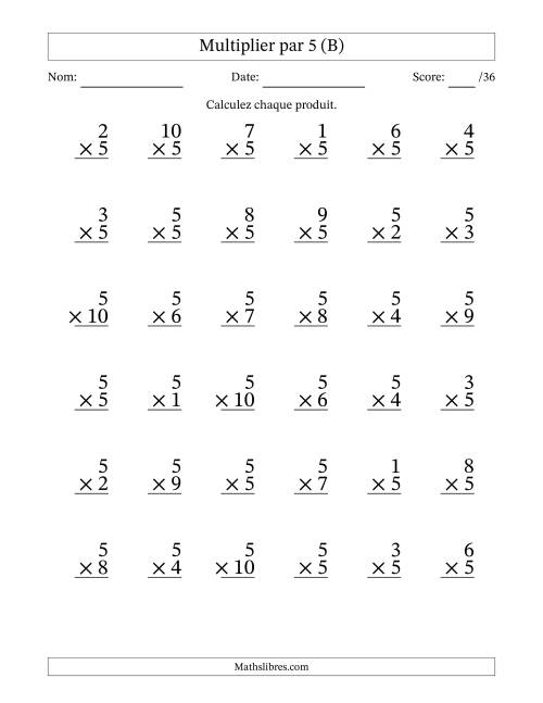 Multiplier (1 à 10) par 5 (36 Questions) (B)