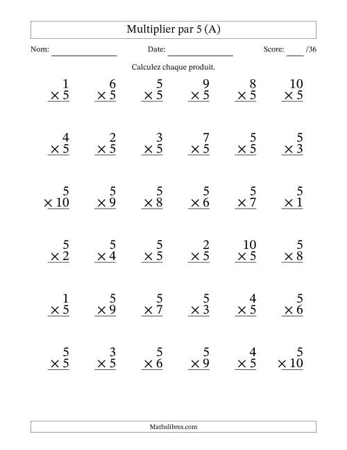 Multiplier (1 à 10) par 5 (36 Questions) (Tout)