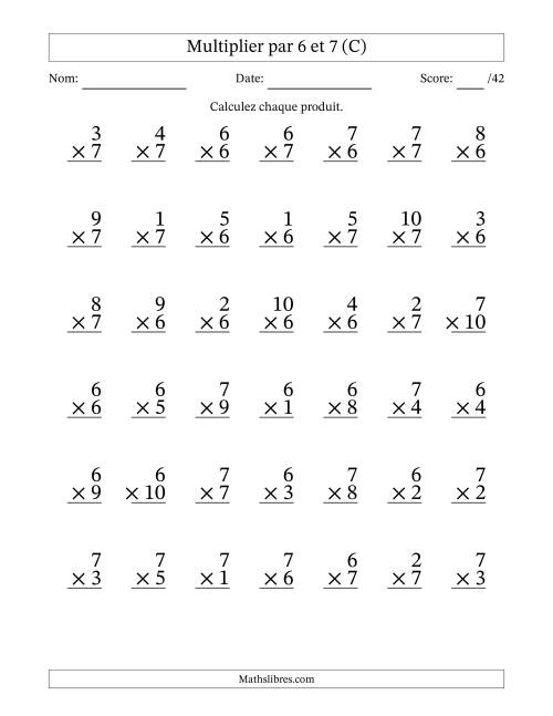 Multiplier (1 à 10) par 6 et 7 (42 Questions) (C)