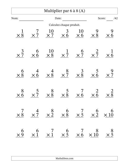 Multiplier (1 à 10) par 6 à 8 (42 Questions) (A)
