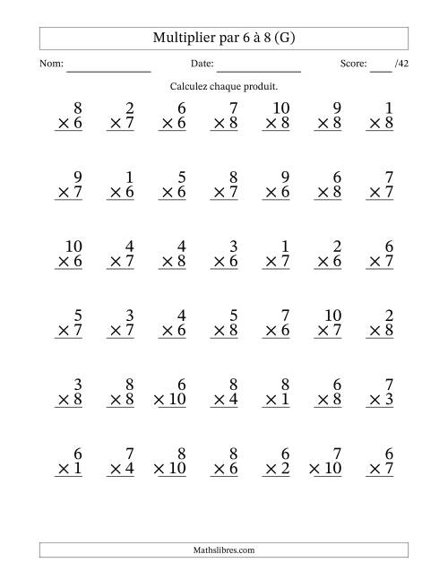 Multiplier (1 à 10) par 6 à 8 (42 Questions) (G)