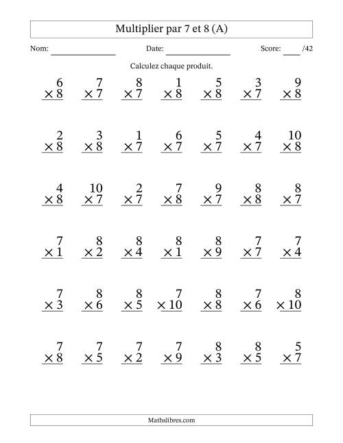 Multiplier (1 à 10) par 7 et 8 (42 Questions) (A)