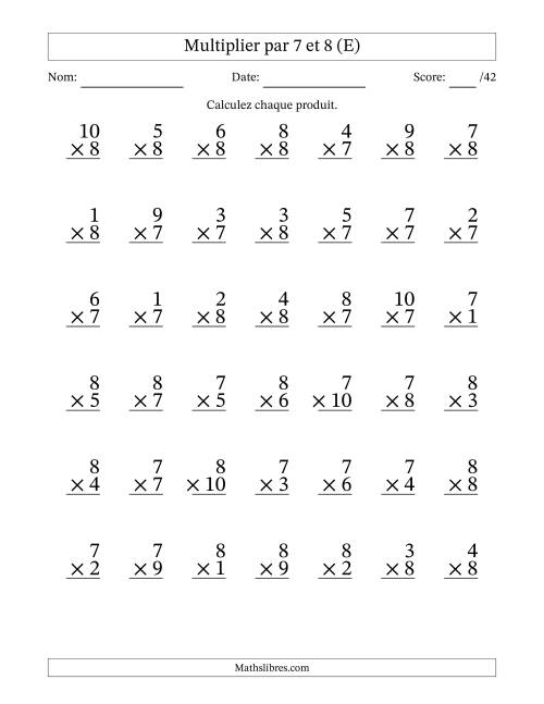 Multiplier (1 à 10) par 7 et 8 (42 Questions) (E)