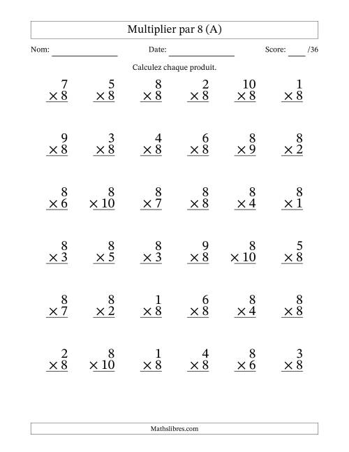 Multiplier (1 à 10) par 8 (36 Questions) (A)