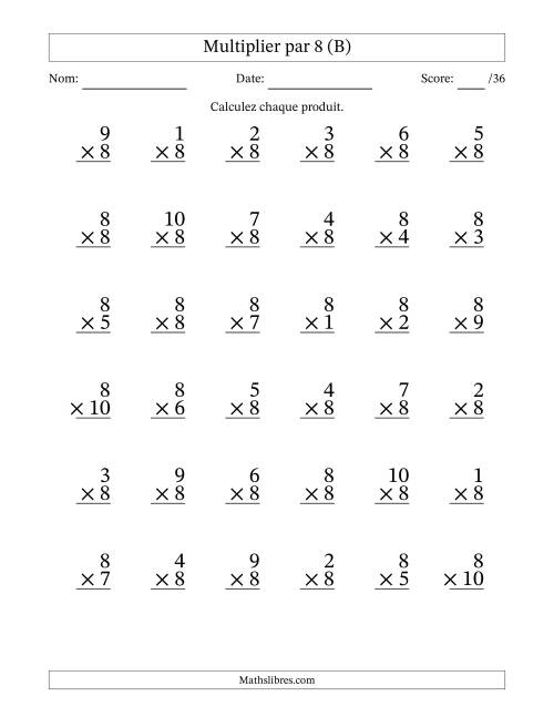 Multiplier (1 à 10) par 8 (36 Questions) (B)