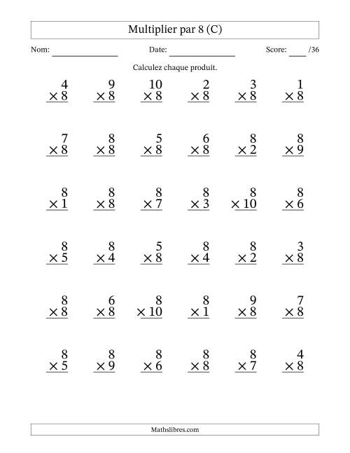 Multiplier (1 à 10) par 8 (36 Questions) (C)