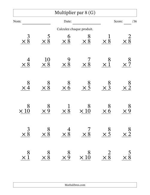 Multiplier (1 à 10) par 8 (36 Questions) (G)