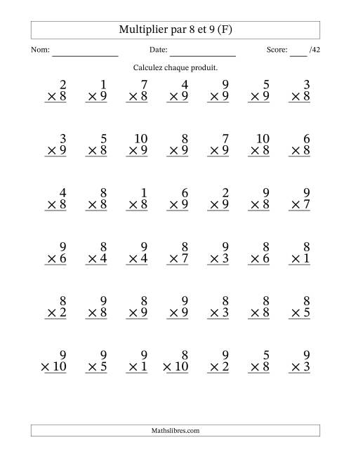 Multiplier (1 à 10) par 8 et 9 (42 Questions) (F)
