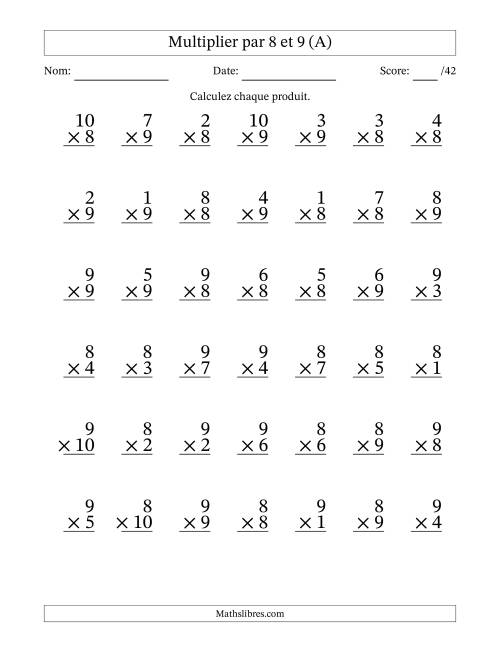 Multiplier (1 à 10) par 8 et 9 (42 Questions) (Tout)