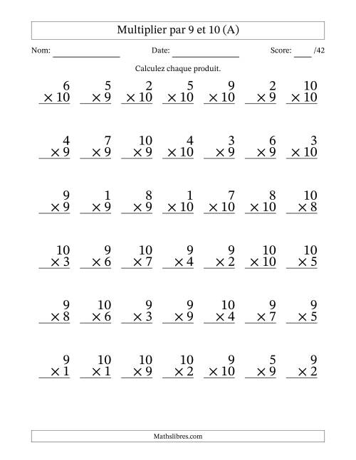 Multiplier (1 à 10) par 9 et 10 (42 Questions) (A)