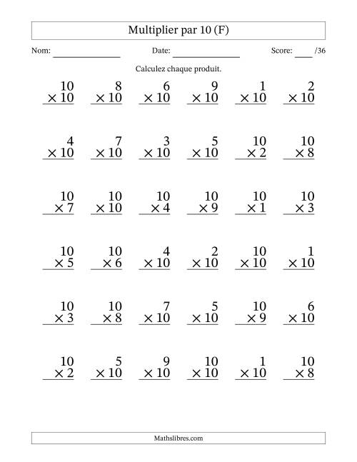 Multiplier (1 à 10) par 10 (36 Questions) (F)